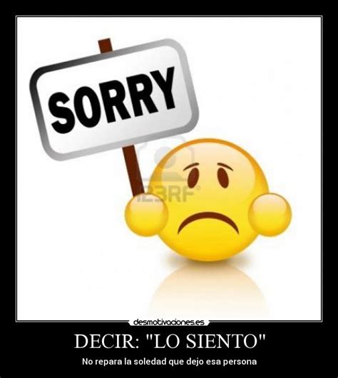 Imagenes De Lo Siento | lo siento perdon gracias te amo ...