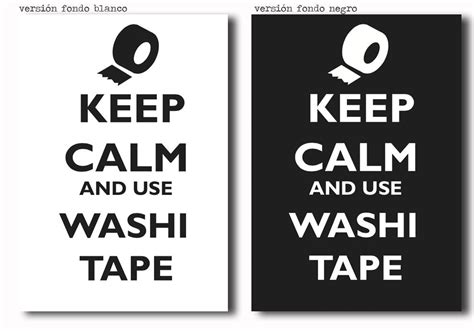 Imprimible: Póster “Keep calm and use washi tape” | Cosas ...