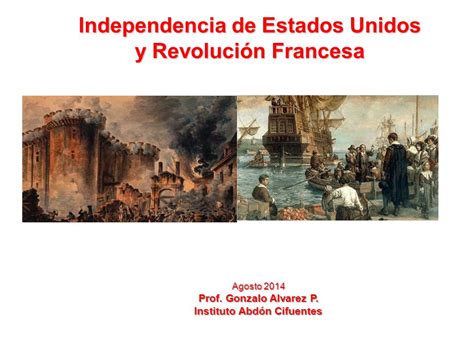 Independencia de Estados Unidos y Revolución Francesa ...