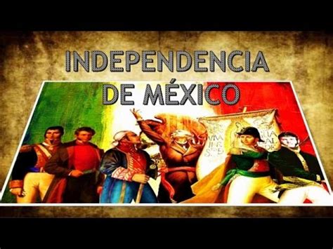 independencia de mexico by independenciamexico1