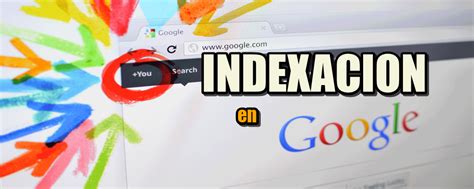 Indexación de tu Sitio Web en Google