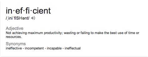 inefficient   definition   What is