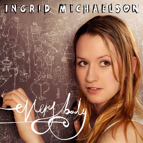 Ingrid Michaelson – Everybody Lyrics | Genius Lyrics