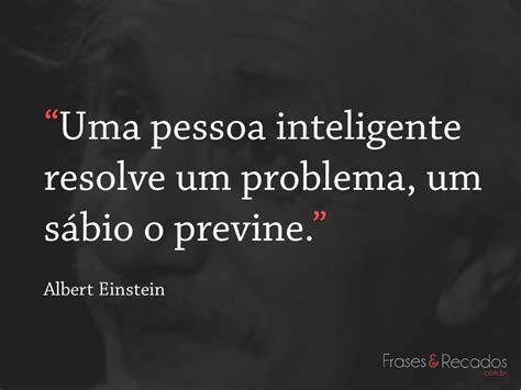 Inteligentes e Sabios   Albert Einstein