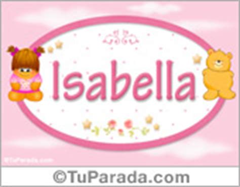 Isabella, significado del nombre Isabella, nombres