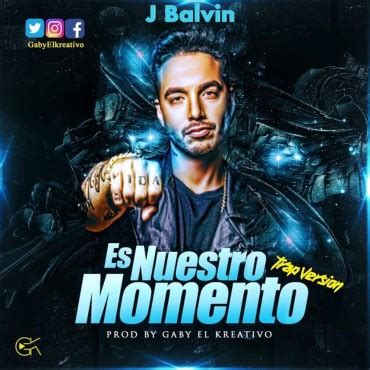 J Balvin – Es Nuestro Momento  Version Trap   Prod....