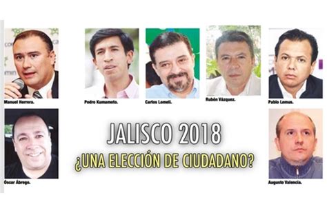 Jalisco 2018 ¿una elección de ciudadanos e independientes?