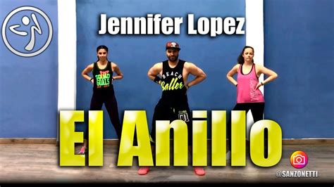 Jennifer Lopez El Anillo Coreografia Zumba Sanzonetti ...