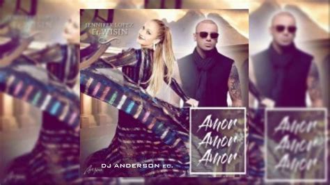 Jennifer Lopez ft. Wisin   AMOR, AMOR, AMOR |Audio No ...