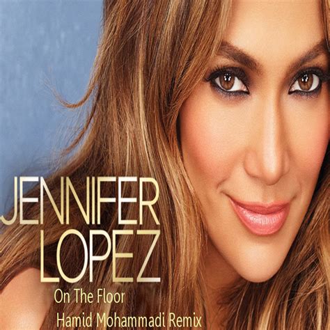 Jennifer lopez on the floor mp3 download remix