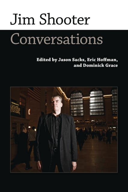 Jim Shooter: Conversations  Volume    Comic Vine