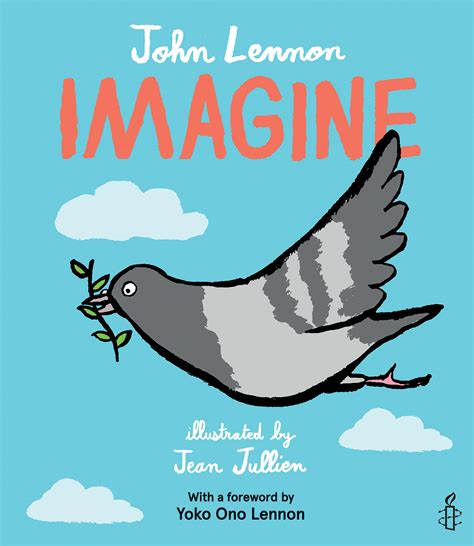John Lennon s  Imagine  Now a Picture Book
