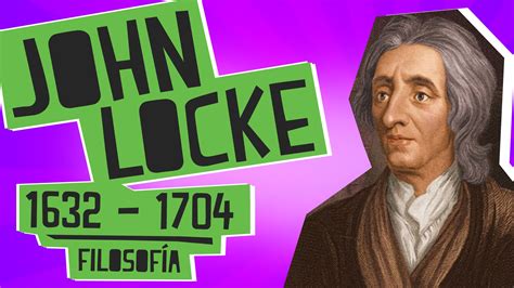 John Locke   Filosofía   Educatina   YouTube