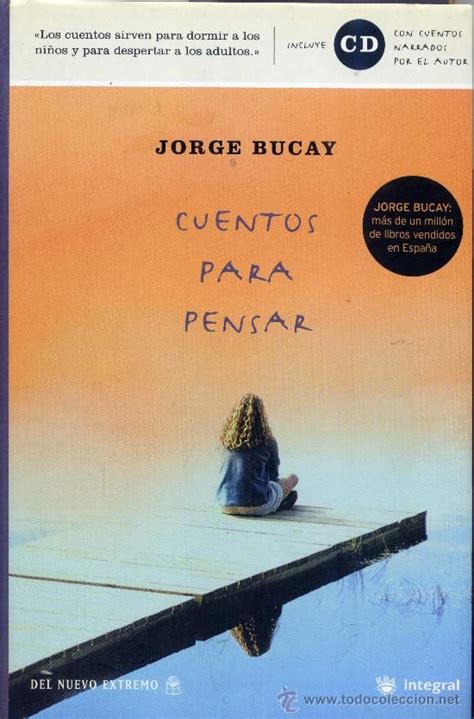 Jorge bucay. cuentos para pensar | libros y autores ...