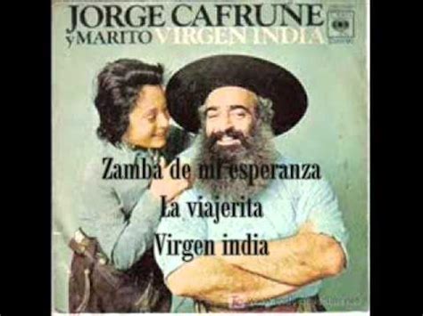 JORGE CAFRUNE Y MARITO  Mario Guillermo Perrotta    lo ...