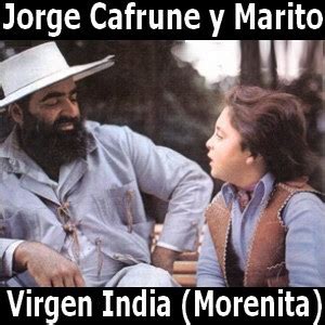 Jorge Cafrune y Marito   Virgen India  Morenita    Acordes ...
