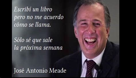 José Antonio Meade: Memes del candidato presidencial de ...