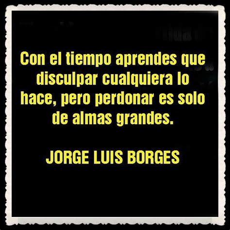 José Luis Borges | toughts | Pinterest | Wisdom and Thoughts