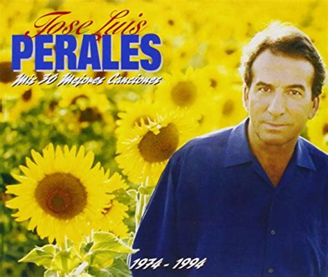 Jose Luis Perales Download   Mis 30 Mejores Canciones ...