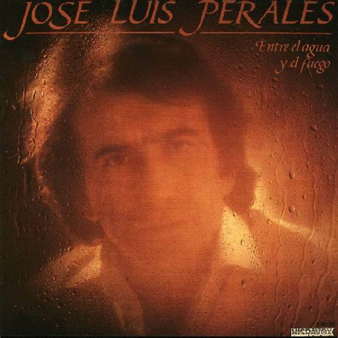 Jose Luis Perales*   Entre El Agua Y El Fuego  Vinyl, LP ...