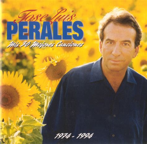 José Luís Perales   Mis 30 Mejores Canciones CD 1  1994