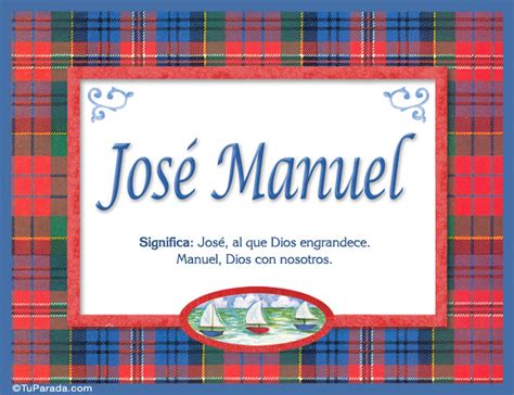 José Manuel   Significado y origen, Nombres Varón ...