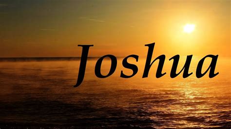 Joshua, significado y origen del nombre   YouTube