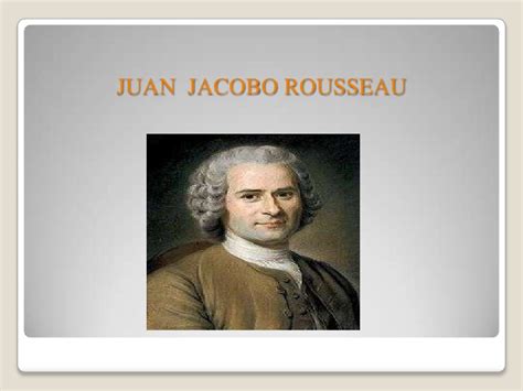 Juan jacobo rousseau