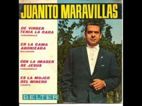 JUANITO MARAVILLAS   FANDANGOS   POR RAFAEL HIDALGO.   YouTube