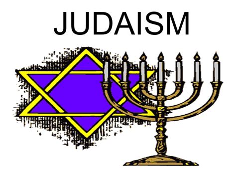 JUDAISM.   ppt download