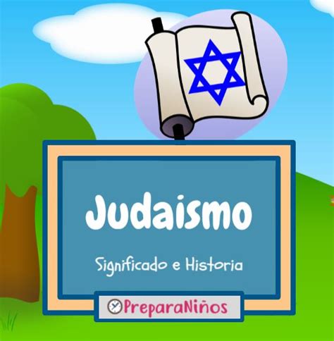 Judaísmo: Resumen Corto, Definición y Características para ...