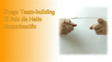 Juego el Palo de helio, team building   YouTube