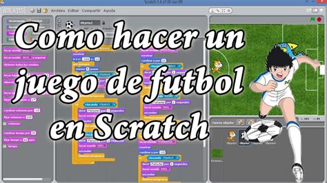 Juego Futbol en Scratch   YouTube