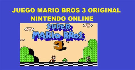 Jugar Mario Bros 3 Original Online Gratis Nintendo