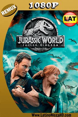 Jurassic World: El Reino Caído  2018  Latino HD BDRemux ...