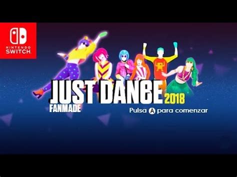 Just Dance 2018: Song List Fanmade Pt 1  Lista de ...