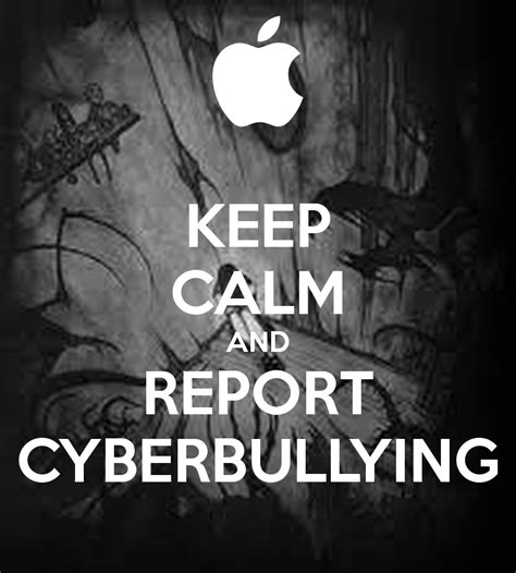 KEEP CALM AND REPORT CYBERBULLYING Poster | lizizzyme ...