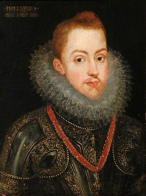 King Philip III of Spain 1578–1621 ,Like many Habsburgs ...