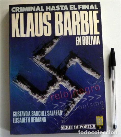 klaus barbie en bolivia libro criminal nazi ss   Comprar ...