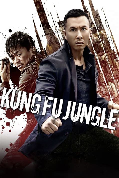 Kung Fu Jungle | China Underground Movie Database