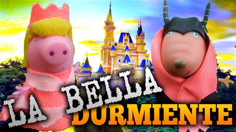 La Bella Durmiente ???? Peppa Pig Juguetes en español ...
