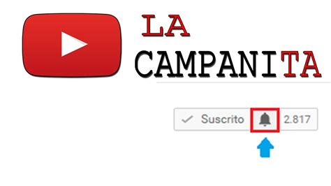 LA CAMPANITA DE YOUTUBE   YouTube