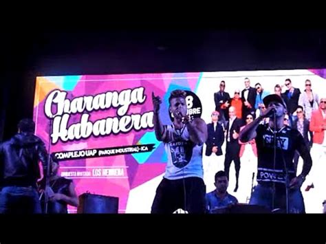La Charanga Habanera  Soy Cubano Soy Popular  Ica Peru 18 ...