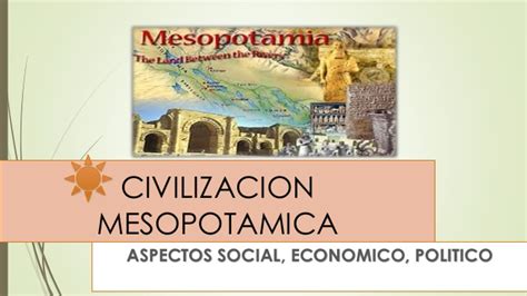 La civilizacion mesopotamica