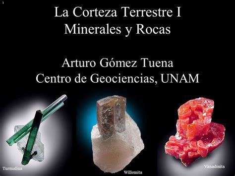 La Corteza Terrestre I Minerales y Rocas Arturo Gómez ...