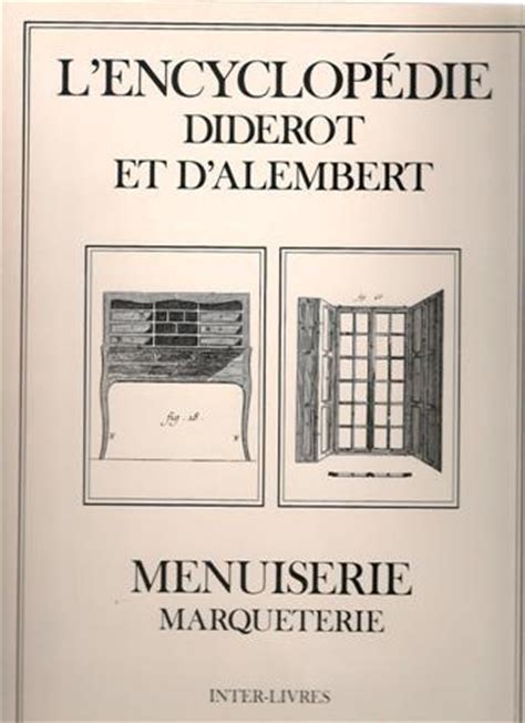 La enciclopedia de Diderot y D´alembert. Ebanistería y ...