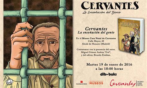 La ensoñación de un genio, la vida de Cervantes en comic ...