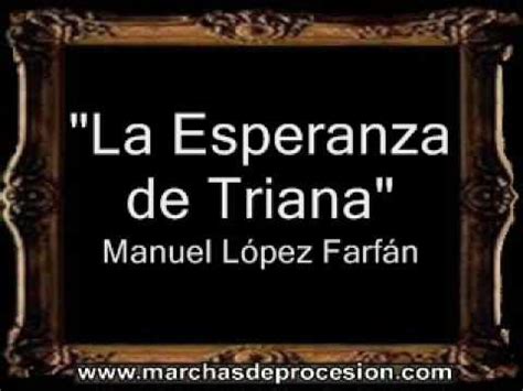 La Esperanza de Triana   Manuel López Farfán [BM]   YouTube