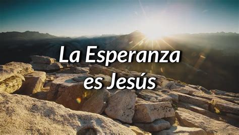 La Esperanza Es Jesús | Karaoke Adventista Canto ...