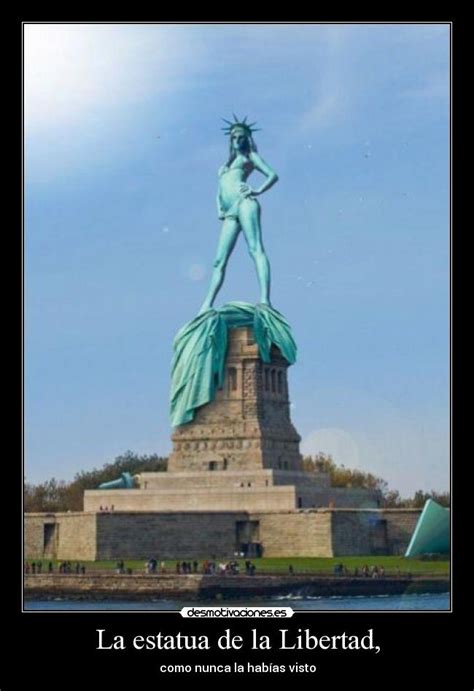 La estatua de la Libertad, | Desmotivaciones